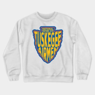 Tuskegee Airmen National Historic Site name arrowhead Crewneck Sweatshirt